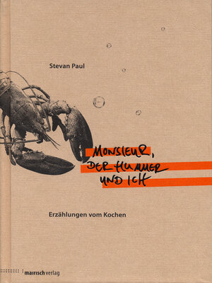 cover image of Monsieur, der Hummer und ich